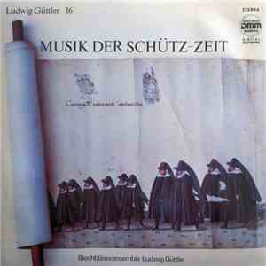 Ludwig Güttler - Musik Der Schütz-Zeit album