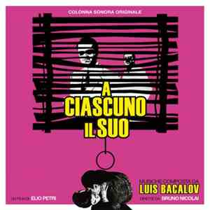 Luis Bacalov - A Ciascuno Il Suo (Colonna Sonora Originale) / La Polizia E' Al Servizio Del Cittadino? (Colonna Sonora Originale) album
