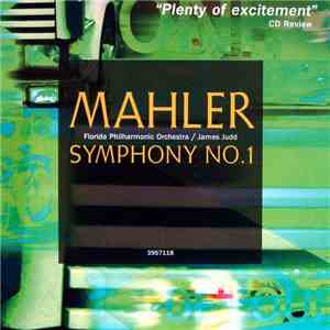 Mahler - Florida Philharmonic Orchestra / James Judd - Symphony No. 1 album
