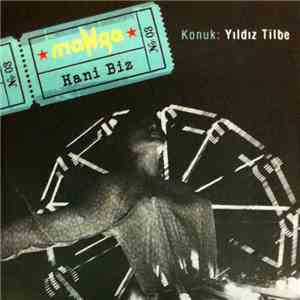 MaNga  feat Yıldız Tilbe - Hani Biz album