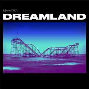 Mantra - Dreamland album