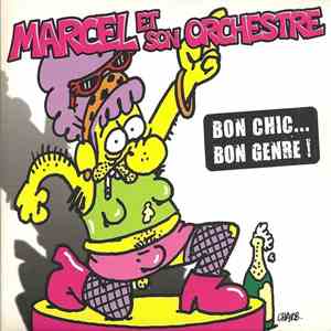 Marcel & Son Orchestre - Bon Chic... Bon Genre ! album