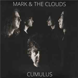 Mark & The Clouds - Cumulus album