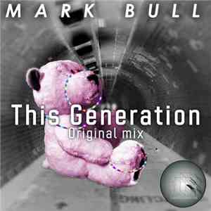 Mark Bull  - This Generation album