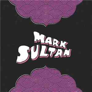Mark Sultan - Livin' My Life album