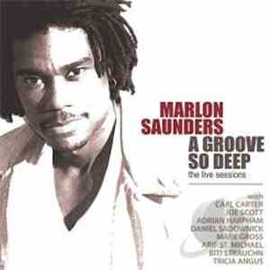 Marlon Saunders - A Groove So Deep album