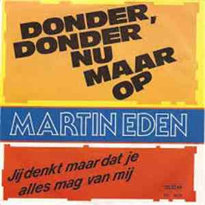 Martin Eden  - Donder, Donder Nu Maar Op album