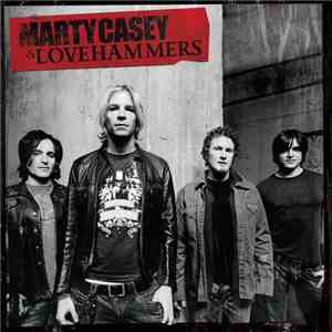 Marty Casey & Lovehammers - Marty Casey & Lovehammers album
