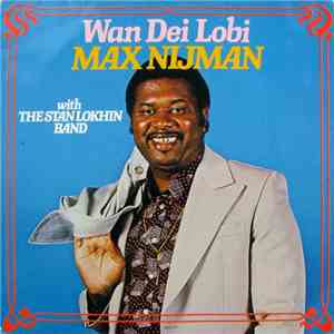 Max Nijman With The Stan Lokhin Band - Wan Dei Lobi album