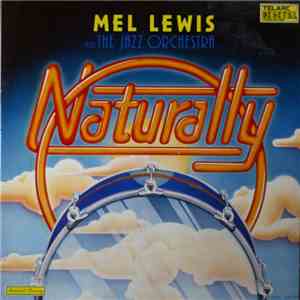 Mel Lewis And The Jazz Orchestra - Naturally album