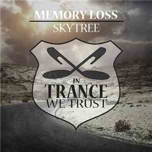 Memory Loss  - Skytree album