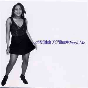 Michelle Williams  - Touch Me album