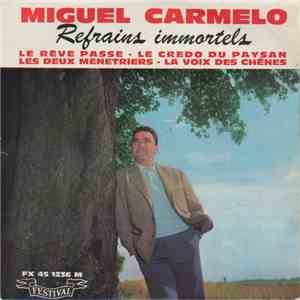 Miguel Carmelo - Refrains Immortels album