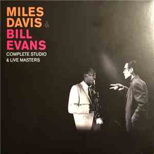Miles Davis, Bill Evans - Complete Studio & Live Masters album