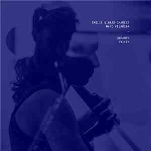 Émilie Girard-Charest & Marc Vilanova - Uncanny Valley album