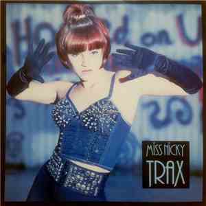 Miss Nicky Trax - Hooked On You album