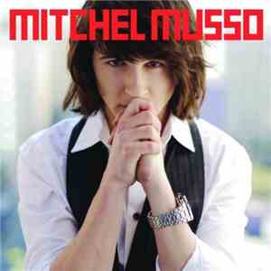 Mitchel Musso - Mitchel Musso album