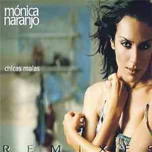 Mónica Naranjo - Chicas Malas (Remixes) album