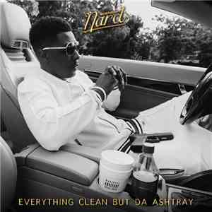 Mob Squad Nard - Everything Clean But Da Ashtray album