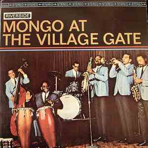Mongo Santamaria - Mongo At The Village Gate album