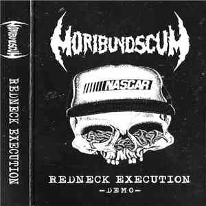 Moribundscum - Redneck Execution album