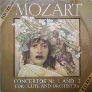 Mozart - Concertos Nr. 1 And 2 For Flute And Orchestra album