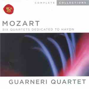 Mozart - Guarneri Quartet - Six Quartets Dedicated To Haydn album