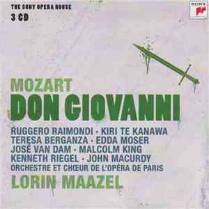 Mozart, Ruggero Raimondi, John Macurdy, Edda Moser, Kenneth Riegel, Kiri Te Kanawa, José van Dam, Teresa Berganza, Malcolm King, Orchestre Et Choeur De L'Opéra De Paris, Lorin Maazel - Don Giovanni album