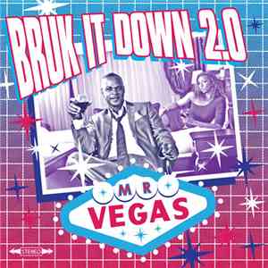 Mr. Vegas - Bruk it Down 2.0 album