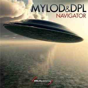 Mylod & DPL  - Navigator album