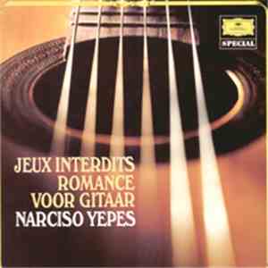 Narciso Yepes - Jeux Interdits - Romance Voor Gitaar album