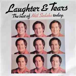 Neil Sedaka - Laughter And Tears: The Best Of Neil Sedaka Today album