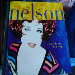 Nelson  - Je N' Perds Pas Mon Temps album