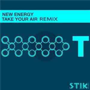 New Energy - Take Your Air Remix album