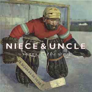 Niece & Uncle - Songs On The Way album