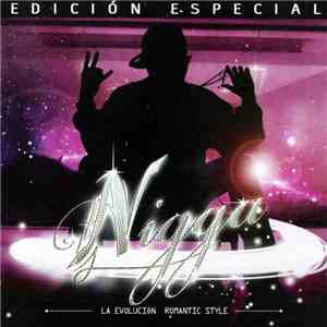Nigga - La Evolución - Romantic Style album