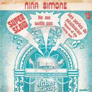 Nina Simone - Ne Me Quitte Pas / Les Portes Du Pénitencier "House Of The Rising Sun" album