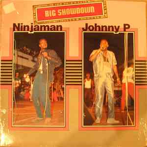 Ninjaman / Johnny P - Big Showdown album
