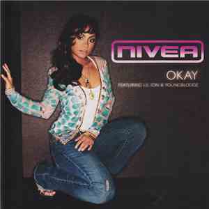 Nivea Featuring Lil Jon And YoungBloodZ - Okay album