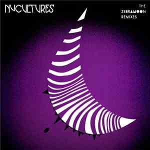 Nucultures - The Zebramoon Remixes album