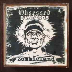 Obsessed Bastards - Zombieland album