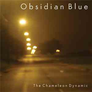Obsidian Blue - The Chameleon Dynamic album
