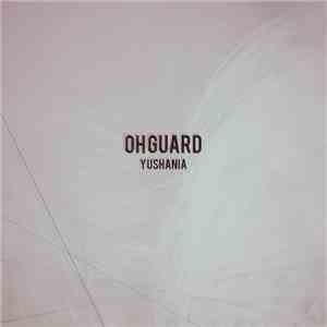 OH GUARD - Yushania album