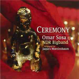 Omar Sosa & The NDR Big Band - Ceremony album
