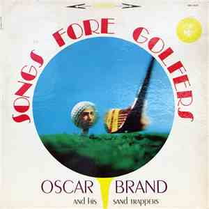 Oscar Brand And His Sand Trappers - Songs Fore Golfers album