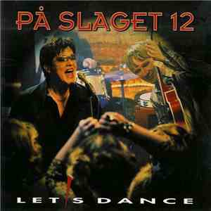 På Slaget 12 - Let's Dance album
