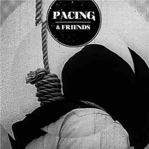 Pacing - Pacing And Friends album
