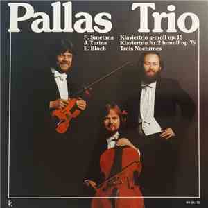 Pallas Trio - Smetana, Turina, Bloch - Klaviertrios, Trois Nocturnes album