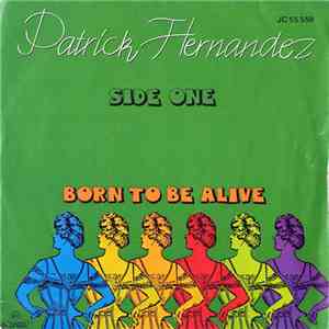 Patrick Hernandez - Born To Be Alive album