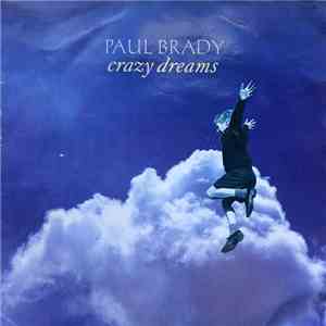 Paul Brady - Crazy Dreams album